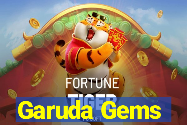 Garuda Gems